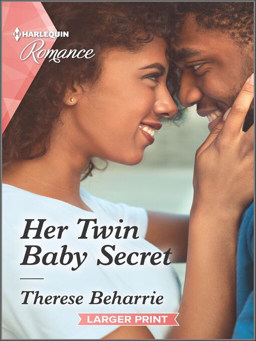 Title details for Her Twin Baby Secret by Therese Beharrie - Available